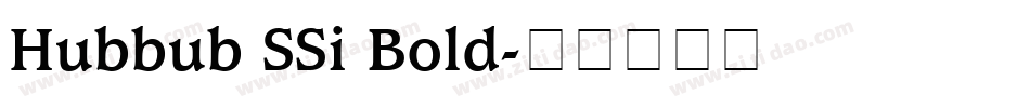 Hubbub SSi Bold字体转换